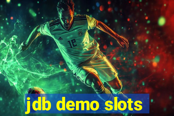 jdb demo slots